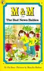 M & M And The Bad News Babies By Pat Ross: New
