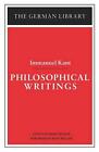 Philosophical Writings: Immanuel Kant By Ernst Behler (English) Paperback Book