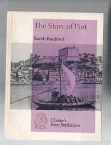 WINE ,THE STORY OF PORT by SARAH BRADFORD , CHRISTIES - Picture 1 of 1