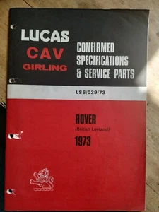 9,7 LUCAS repuestos lista de repuestos servicio CAV Girling Rover 1973 lss/039/73 - Imagen 1 de 11