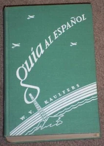 GUIA AL ESPAÑOL, 1947 HARDCOVER, INCLUDING THE ADVENTURES OF CHICO BORRICO - Picture 1 of 7