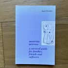 Anorexia Nervosa A survival guide families and sufferers by Janet Treasure 2006