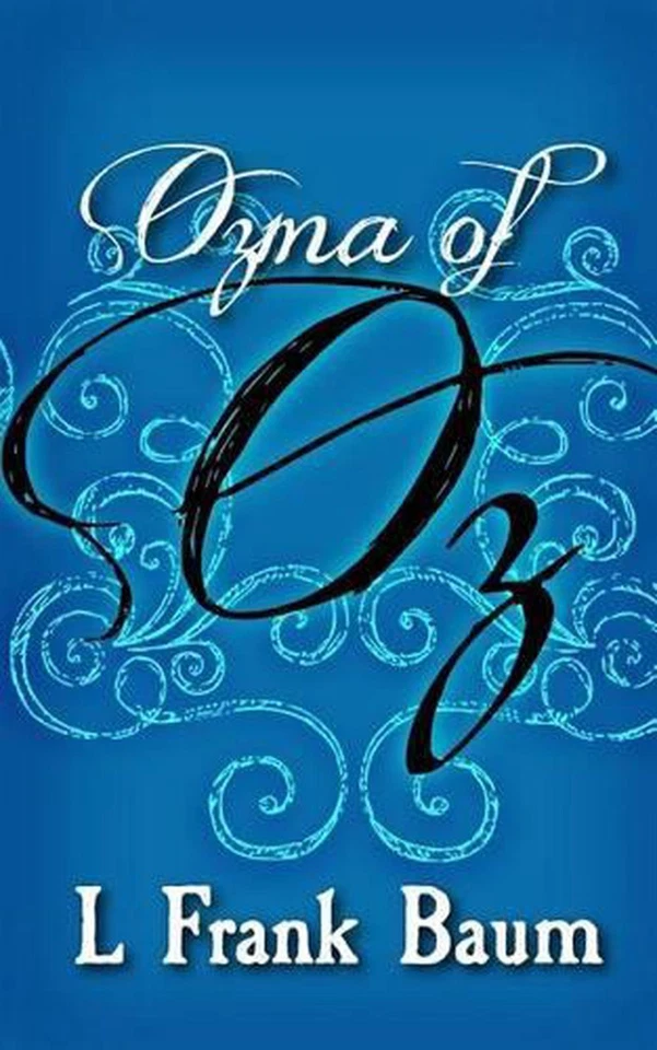 Ozma of Oz: Original and Unabridged by L. Frank Baum (English) Paperback Book - Image 1 of 1