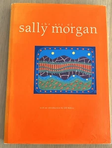 "THE ART OF SALLY MORGAN" 1996 First Ed. Intro by Jill Milroy. Excellent cond. - Picture 1 of 15