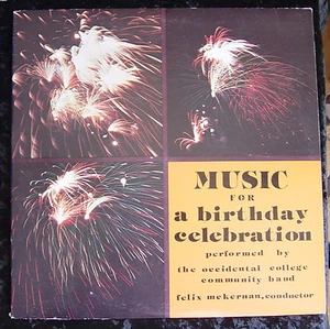 Felix E McKernan: OCCIDENTAL COLLEGE-Birthday Celebration (signed) - Picture 1 of 3