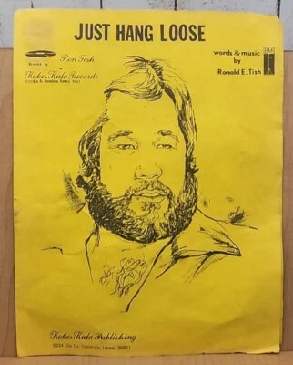 Just Hang Loose, Ronald E Tish, Sheet Music Hawaiian Hawaii Koke Hula Records - Image 1 of 4