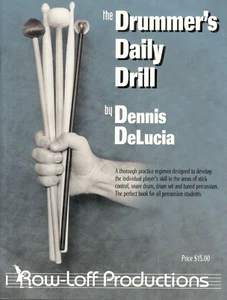 THE DRUMMER'S DAILY DRILL MUSIKBUCH VON DENNIS DELUCA ROW-LOFF ÜBUNGSREGIMEN - Bild 1 von 1