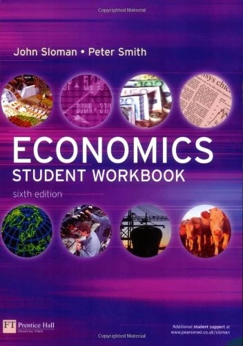 Economics: Student Workbook By Mr John Sloman, Dr Peter Smith, M - Image 1 of 1