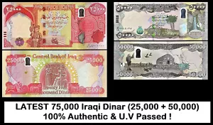 NEW 75,000 Iraqi Dinar (25000 + 50000) Authentic U.V TESTED UNC Ship From CANADA - Picture 1 of 6