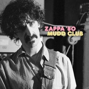 Frank Zappa Zappa '80: Mudd Club (Vinyl) 12" Album - Picture 1 of 2