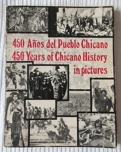 450 Anos Del Pueblo Chicano 450 Jahre Chicano Geschichte (1976) guter Zustand - Bild 1 von 3
