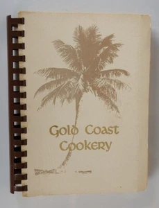 Gold Coast Cookery Cookbook, Florida Atlantic University, Boca Raton, Florida - Picture 1 of 8