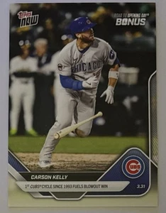2025 Topps NOW Opening Day Bonus CARSON KELLY 1st Cubs Cycle Since 1993 ODB2 - Picture 1 of 1