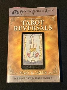 The Complete Book of Tarot Reversals Mary K Greer 2002 PB BK - Picture 1 of 3