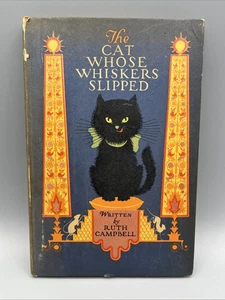 Le chat dont les moustaches ont glissé par Ruth Campbell quatrième édition 1925 - Photo 1/11