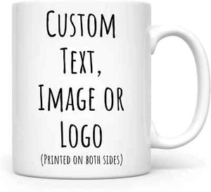 Custom Photo, Text, or Logo Coffee Mug Personalized Gift Printed both sides - Picture 1 of 5