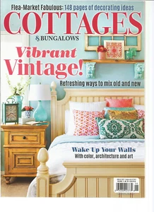 COTTAGES & BUNGALOWS MAGAZINE VOL.11 #3 JUNE/JULY 2017, VIBRANT VINTAGE! - Imagen 1 de 1