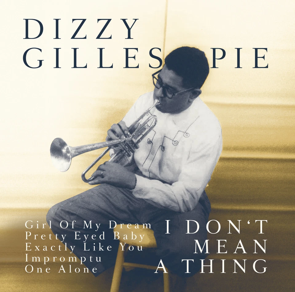 CD Dizzy Gillespie It Don't Mean A Thing - Bild 1 von 1