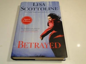 Betrayed - Lisa Scottoline 2014 HC 1st Edition Signed - Picture 1 of 5