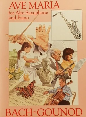 Ave Maria Alto Saxophone and Piano Sheet Music Book Bach / Gounod !! - Image 1 of 2