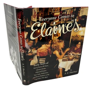 Everyone Comes to Elaine's : Forty Years of Movie Stars, All-Stars, Literary... - Foto 1 di 24