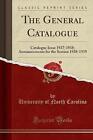 The General Catalogue, University of North Carolin