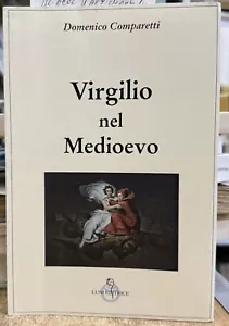 (Cultura Classica) D. Comparetti - VIRGILIO NEL MEDIOEVO - Luni 2018 - Foto 1 di 1