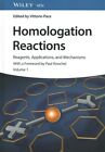 Homologation Reactions : Reagents, Applications, and Mechanisms, Hardcover by...