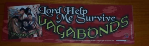 Vagabonds Lord Help Me Survive PROMO Sticker 8x2.5 Inchers VINTAGE - Picture 1 of 1
