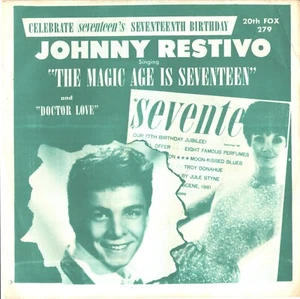 JOHNNY RESTIVO--PICTURE SLEEVE + 45-(MAGIC AGE IS SEVENTEEN)--PS--PIC--SLV - Picture 1 of 2