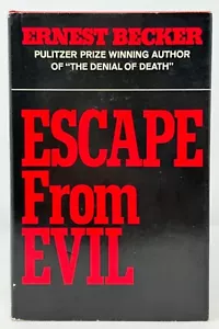 Ernest Becker - Escape from Evil - 1st 1st - Author Denial of Death - SCARCE - Picture 1 of 8