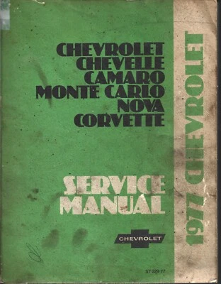 Chevrolet Chevelle Camaro 1977 Monte Carlo Nova y Corvette manual de servicio de taller Foto 1 de 2