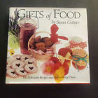 Gifts Of Food By Susan Costner 160 Delectable Recipes And How To Wrap Them HC/DJ
