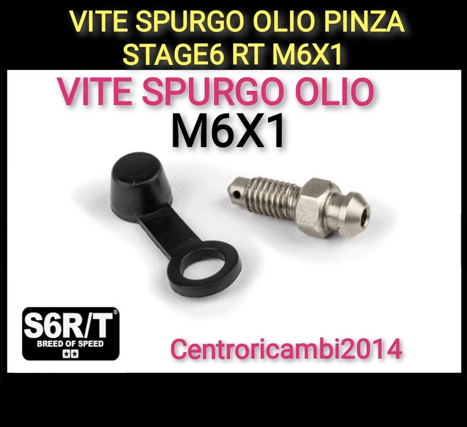 VITE SPURGO OLIO PINZA STAGE6 RT M6X1 CON TAPPO R/T MK2 PINZA FRENO A 4 PISTONCI - Immagine 1 di 1