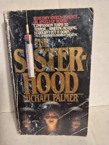 The Sisterhood Vintage Horror Paperback 1982 by Michael Palmer Killer Nurses - Picture 1 of 7