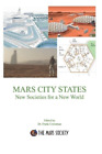 Frank Crossman Mars City States New Societies For A New World (Poche)