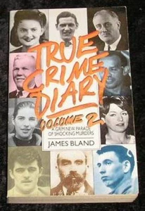 True Crime Diary Volume 2 by James Bland - Bild 1 von 1