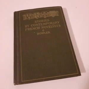 Antikes französisches Buch ""Geschichten zeitgenössischer französischer Schriftsteller"" von Bowler 1924 - Bild 1 von 11