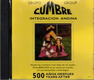 Bolivia Spanish Grupo Cumbre Group - Integracion Andina CD Album - Imagen 1 de 5