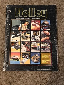 Holley Performance Parts Catalog ‘85 (1985) - Picture 1 of 4