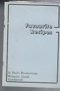 COOKING ,FAVOURITE RECIPES , ST PAULS PRESBYTERIAN WOMEN'S GUILD GORDONVALE QLD - Picture 1 of 1