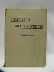 1911 First Year Melody Writing Song Writing Book Thomas Tapper 1911 Antique Book - Foto 1 di 12