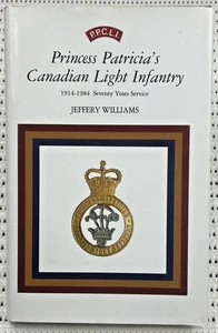 Princess Patricia's Canadian Light Infantry  Hardcover DJ Illustrated 124pg - Picture 1 of 9