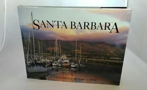 Santa Barbara: A Photo-Essay by Tom Tuttle: Hardcover Very Good Condition - Bild 1 von 7
