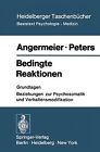Bedingte Reaktionen: Grundlagen Beziehungen zur Psych... | Book | condition good