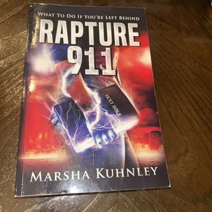Rapture 911: What To Do If You're Left Behind by Kuhnley, Marsha - Imagen 1 de 6