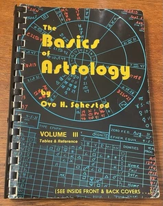 The Basics of Astrology Volume 3 / III by Ove H Sehested 1974 Tables & Reference - Picture 1 of 11