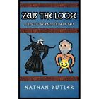 Zeus The Loose   Paperback New Butler Nathan 12 09 2016