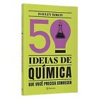 50 ideias de qu&#237;mica que voc&#234; precisa conhecer Hayley Birch in Portuguese