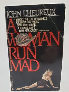 A Woman Run Mad by John L'Heureux - Paperback